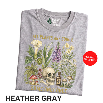 All Plants Are Edible Once Botanical Shirt for Plant Lovers - Yume Garden