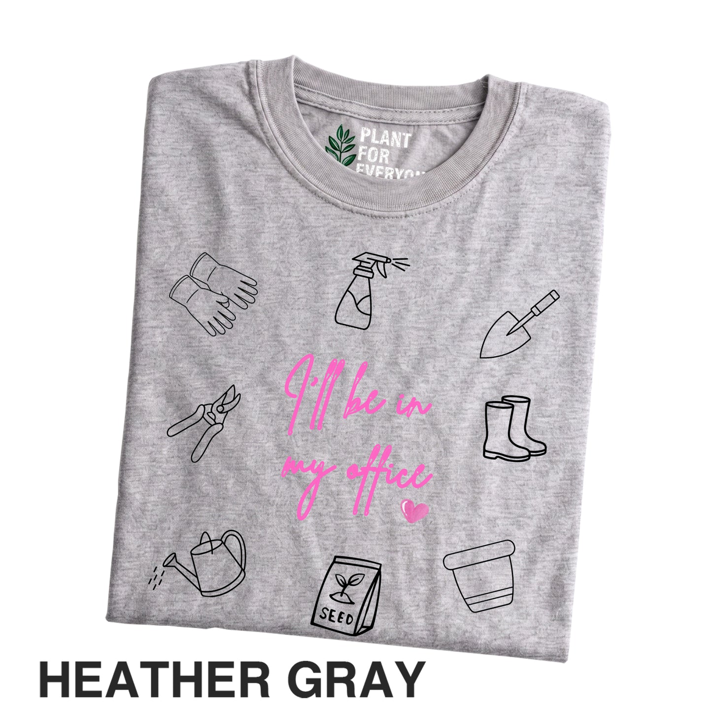 Funny Gardener Shirt | I'll Be In My Office Graphic Tee | Yume Garden