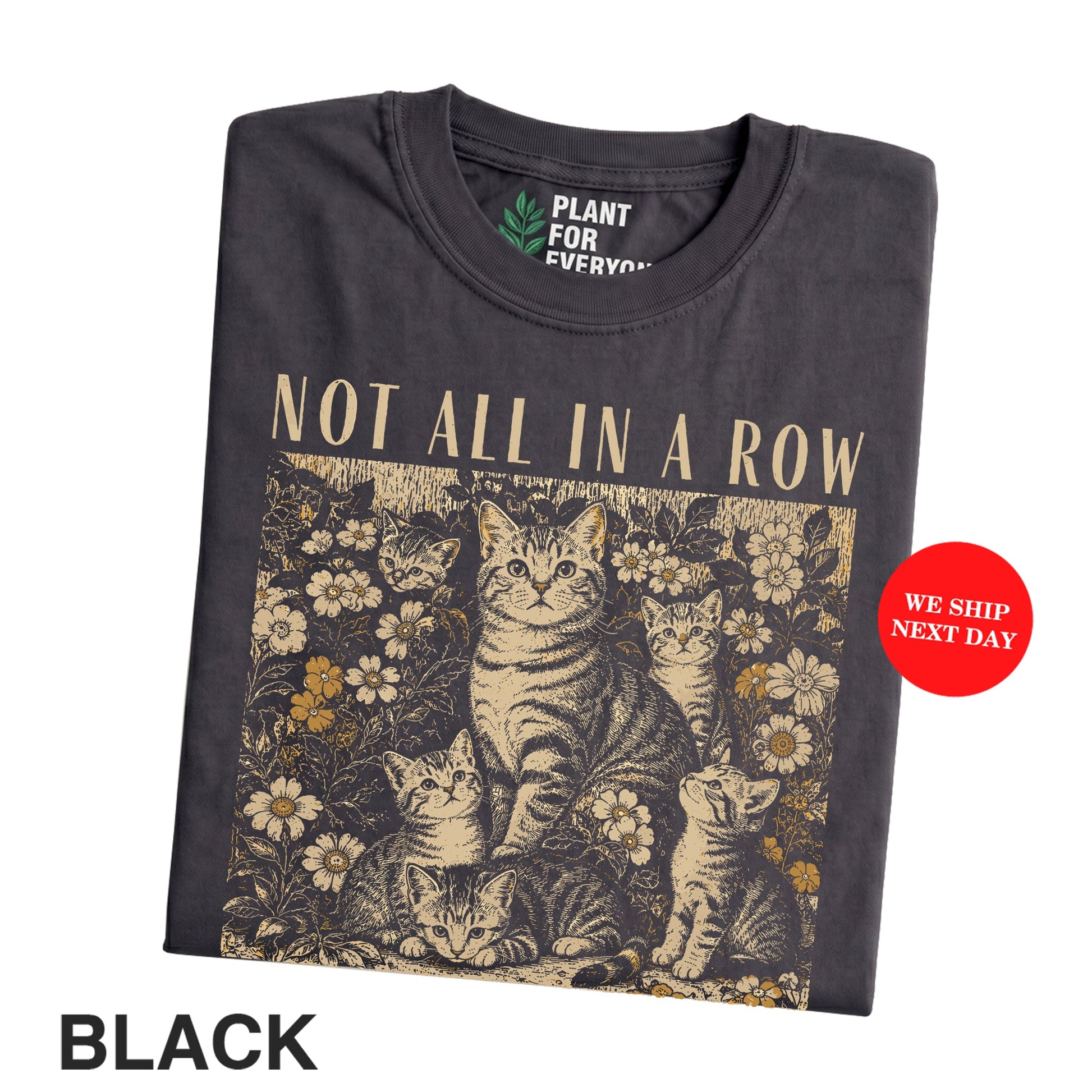 Cat Shirts Funny Vintage – NOT ALL IN A ROW Retro Floral Kitten Graphic T-Shirt I Yume Garden - Yume Gardens Indonesia
