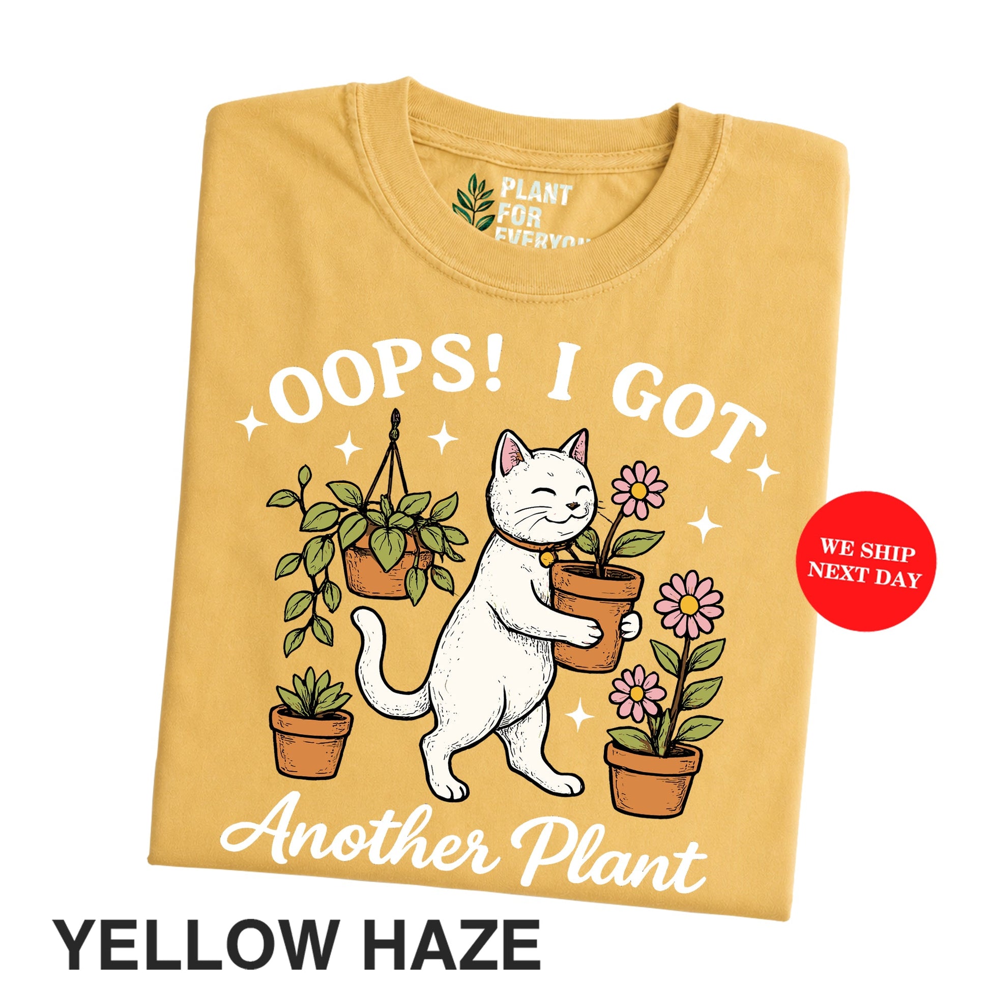 Funny Cat Plant Shirt I Got Another Plant Shirt | Yume Garden - Yume Gardens Indonesia