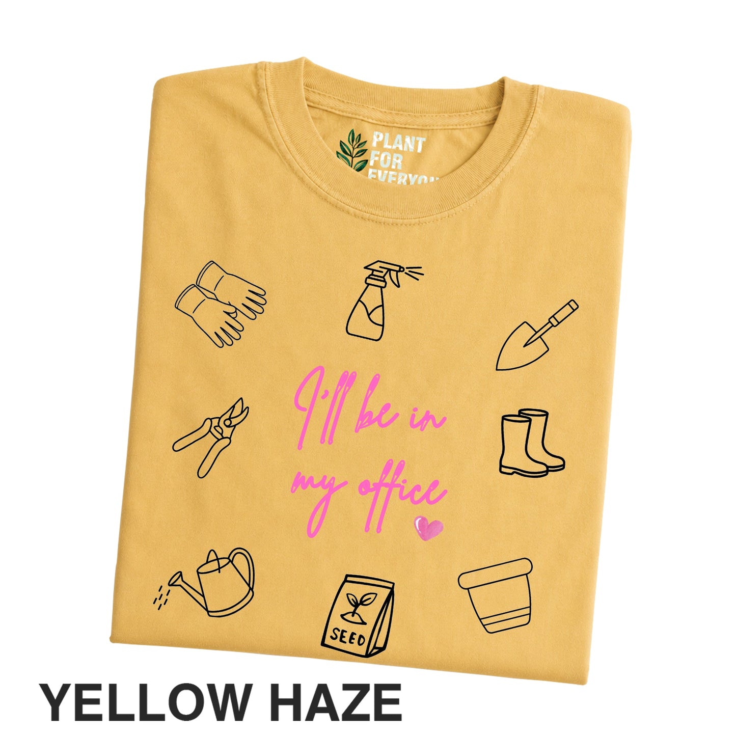 Funny Gardener Shirt | I'll Be In My Office Graphic Tee | Yume Garden - Yume Gardens Indonesia
